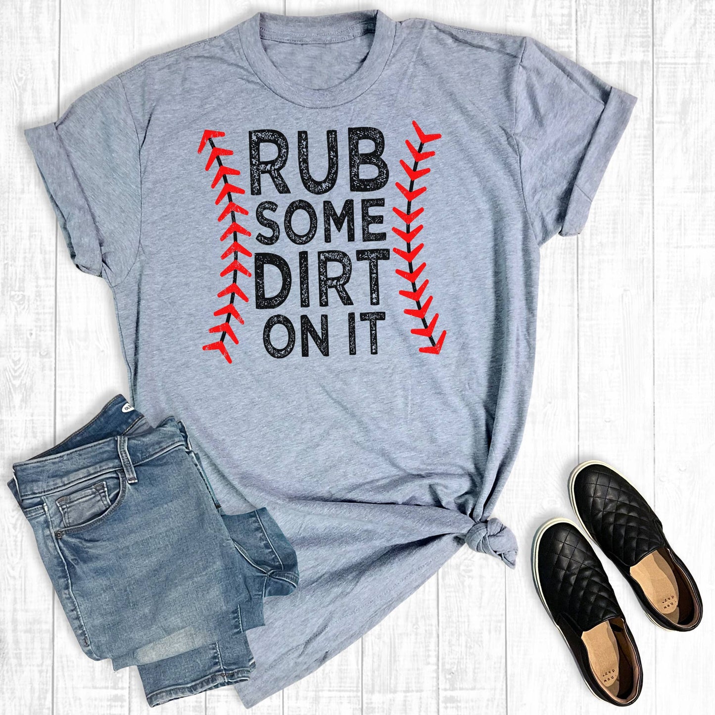 Baseball Softball Rub Some Dirt On It Graphic Tee